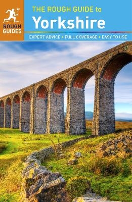 The Rough Guide to Yorkshire - Rough Guides