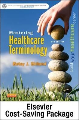 Medical Terminology Online for Mastering Healthcare Terminology (Access Code) with Textbook Package - Betsy J. Shiland