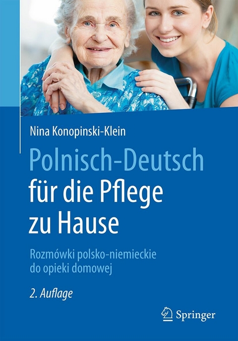 Polnisch-Deutsch für die Pflege zu Hause -  Nina Konopinski-Klein