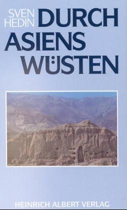 Durch Asiens Wüsten - Sven Hedin