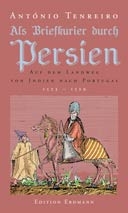 Als Briefkurier durch Persien - António Tenreiro