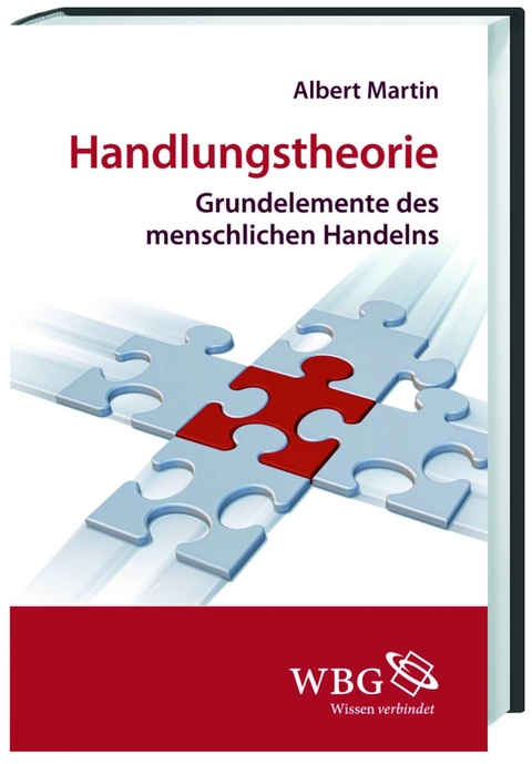 Handlungstheorie - Albert Martin