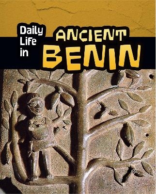 Daily Life in Ancient Benin - Paul Mason