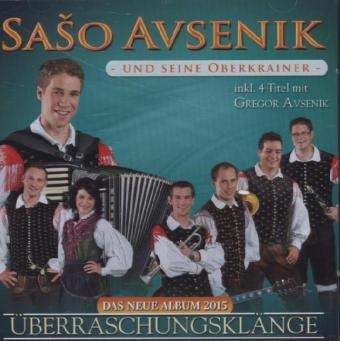 Saso Avsenik und seine Oberkrainer, Überraschungsklänge, 1 Audio-CD - Saso Avsenik
