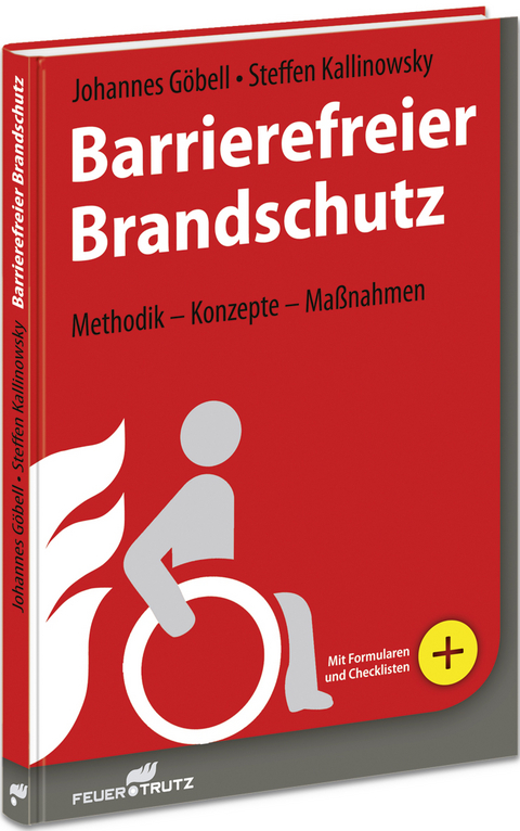 Barrierefreier Brandschutz - Johannes Göbell, Steffen Kallinowsky