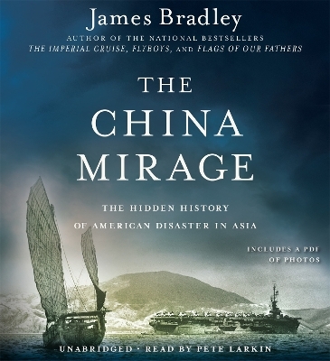 The China Mirage - James Bradley