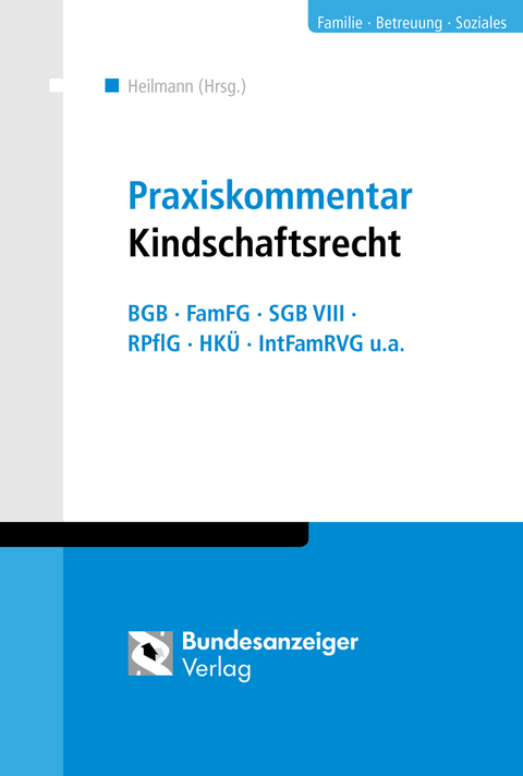 Praxiskommentar Kindschaftsrecht - 