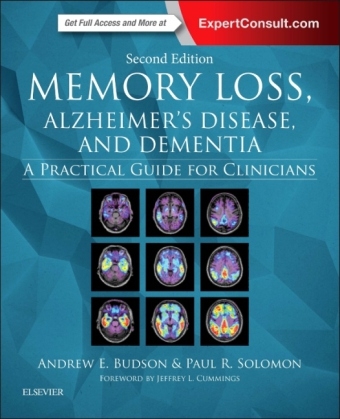 Memory Loss, Alzheimer's Disease, and Dementia - Andrew E. Budson, Paul R. Solomon