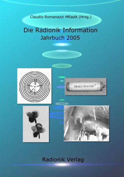 Die Radionik Information - Jahrbuch 2005 - 