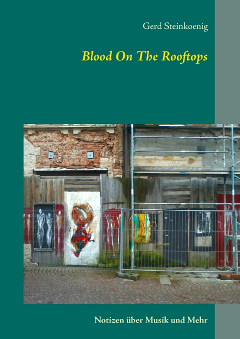 Blood On The Rooftops - Gerd Steinkoenig