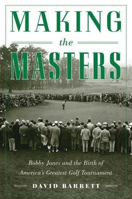 Making the Masters - David Barrett