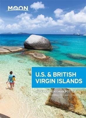 Moon U.S. & British Virgin Islands (6th ed) - Susanna Potter