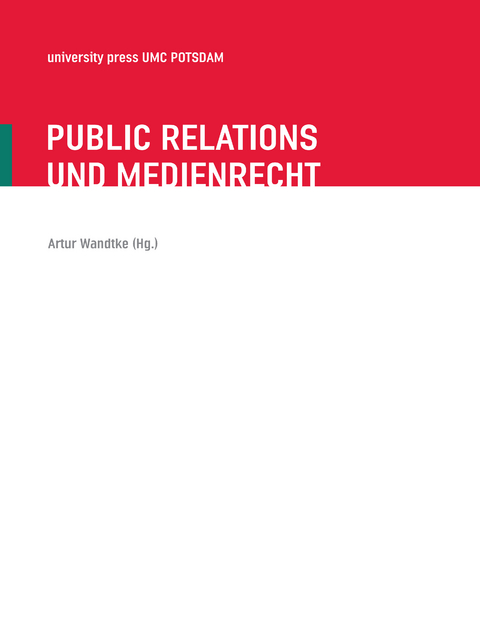 Public Relations und Medienrecht - 