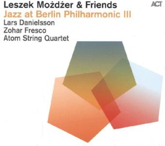 Jazz At Berlin Philharmonic, 2 Audio-CDs. Vol.3 - Leszek Mozdzer