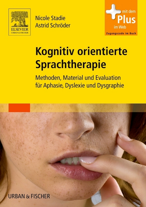 Kognitiv orientierte Sprachtherapie - Nicole Stadie, Astrid Schröder