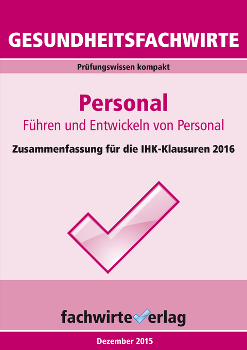 Gesundheitsfachwirte: Personal - Michael Sielmann