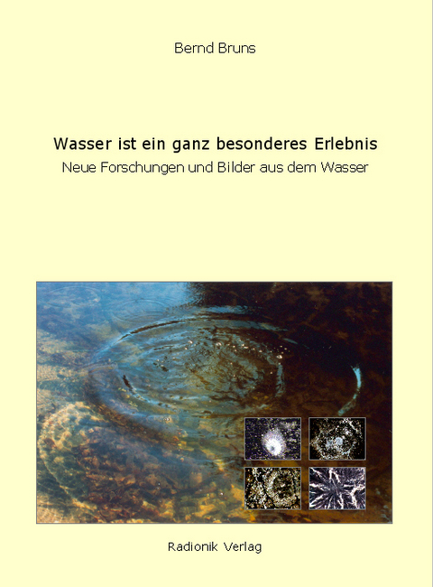 Wasser ist ein ganz besonderes Erlebnis - Bernd Bruns