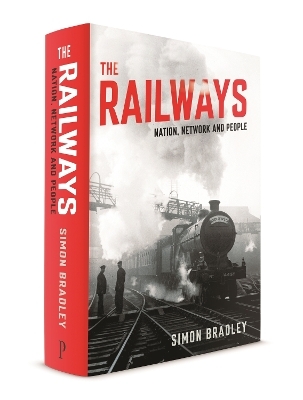 The Railways - Simon Bradley