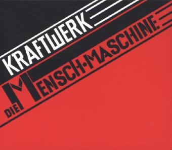 Die Mensch - Maschine, 1 Audio-CD -  Kraftwerk