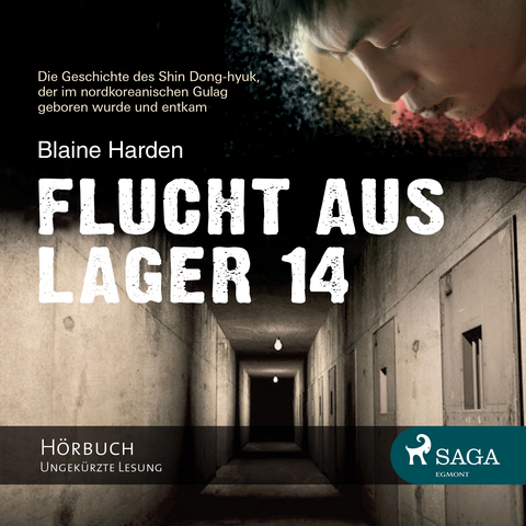 Flucht aus Lager 14, 1 MP3-CD - Blaine Harden