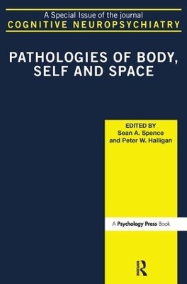 Pathologies of Body, Self and Space - 