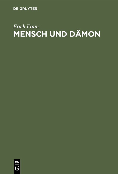Mensch und Dämon - Erich Franz
