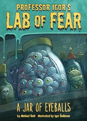 A Jar of Eyeballs - Michael Dahl