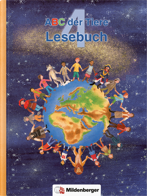 ABC der Tiere 4 · Lesebuch · Ausgabe Bayern - Tanja Deutsch, Angelika Soldner, Klaus Kuhn