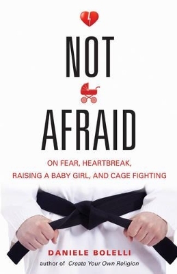 Not Afraid - Daniele Bolelli