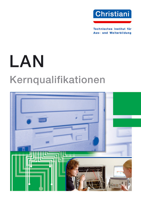 LAN - Kernqualifikationen - Christian Wehming, Dirk Christiansen