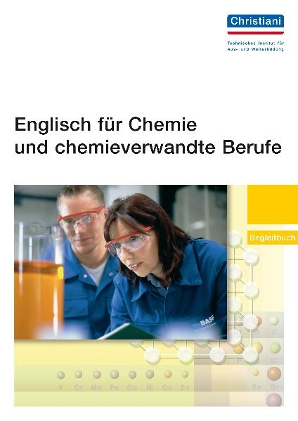 Englisch für Chemie und chemieverwandte Berufe - Frauke Düwel