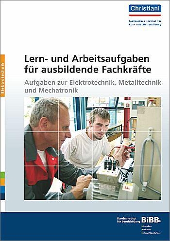 Lern- und Arbeitsaufgaben für ausbildende Fachkräfte - Hans-Dieter Höpfner, Siegfried Schwarze, Axel-Michael Unger