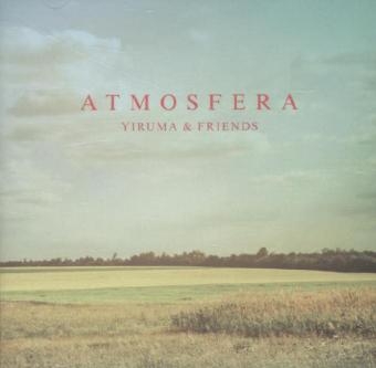 Yiruma & Friends - Atmosfera, 1 Audio-CD -  Yiruma