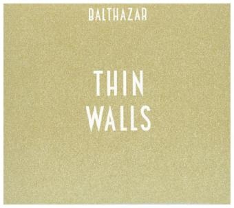 Thin Walls, 1 Audio-CD -  Balthazar