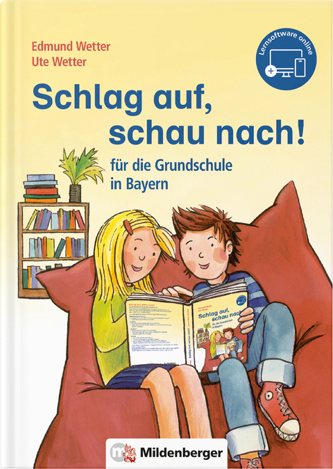 Schlag auf, schau nach! für die Grundschule in Bayern - Edmund Wetter, Ute Wetter