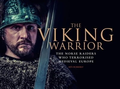 The Viking Warrior - Ben Hubbard