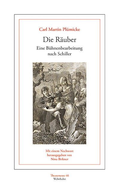 Die Räuber. Trauerspiel, von Friedrich Schiller - Carl Martin Plümicke