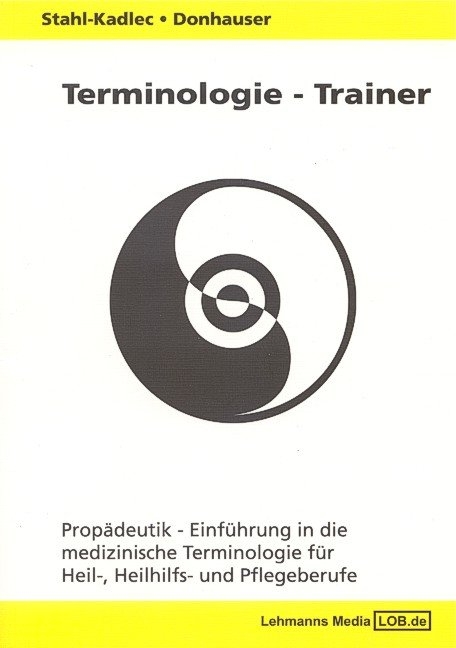 Terminologie-Trainer - Claudia Stahl-Kadlec, Hubert Donhauser