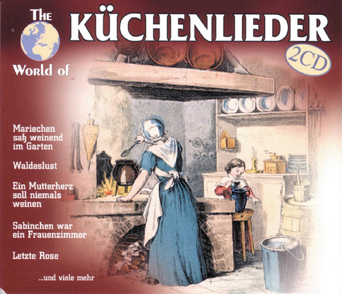 The World of Küchenlieder