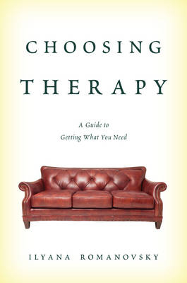 Choosing Therapy - Ilyana Romanovsky