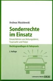 Sonderrechte im Einsatz - Andreas Wasielewski