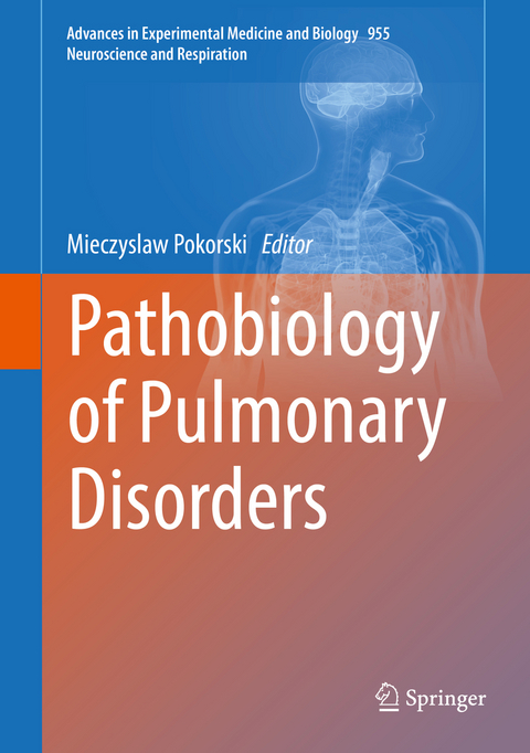 Pathobiology of Pulmonary Disorders - 