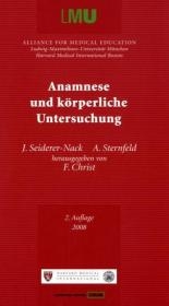 Anamnese und körperliche Untersuchung - Julia Seiderer-Nack, Angelika Sternfeld