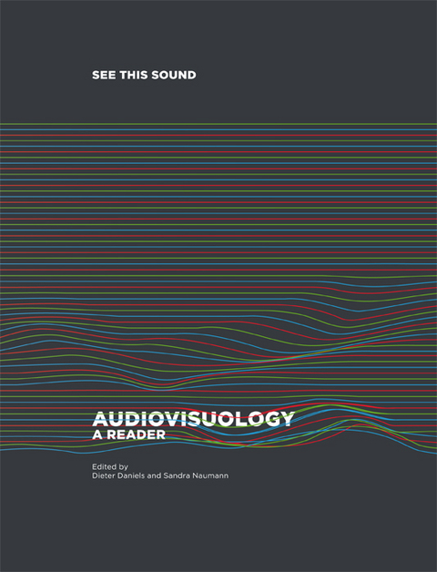 See this Sound. Audiovisuology. Compendium and Essays - 