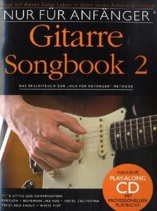 'Nur für Anfänger' - Gitarre Songbook 2