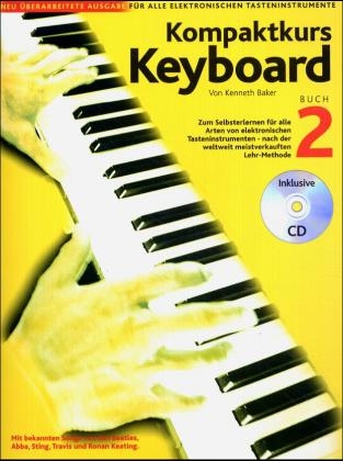 Kompaktkurs Keyboard, m. Audio-CD. Bd.2 - Kenneth Baker