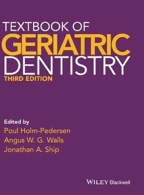 Textbook of Geriatric Dentistry - 
