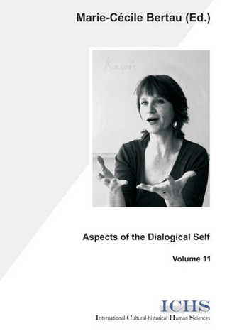 Aspects of the Dialogical Self - Marie C Bertau