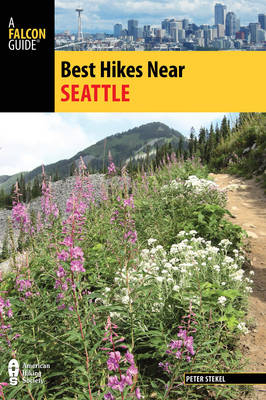 Best Hikes Near Seattle - Peter Stekel