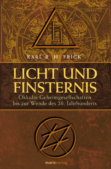 Licht und Finsternis - Karl R Frick